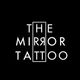 The Mirror Tattoo