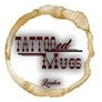 TATTOOed Mugs