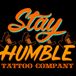 Stay Humble Tattoo Company