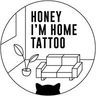 Honey I'm home tattoo