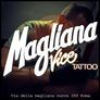 Magliana Vice Tattoo