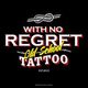 With No Regret Tattoo ZH