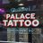 Palace Tattoo