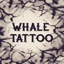 Whale Tatt