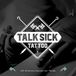 talk sick tattoo