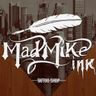 Mad Mike Ink Gallery