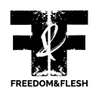 Freedom & Flesh