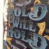 Bold Will Hold 