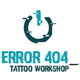 ERROR 404_ Tattoo Workshop