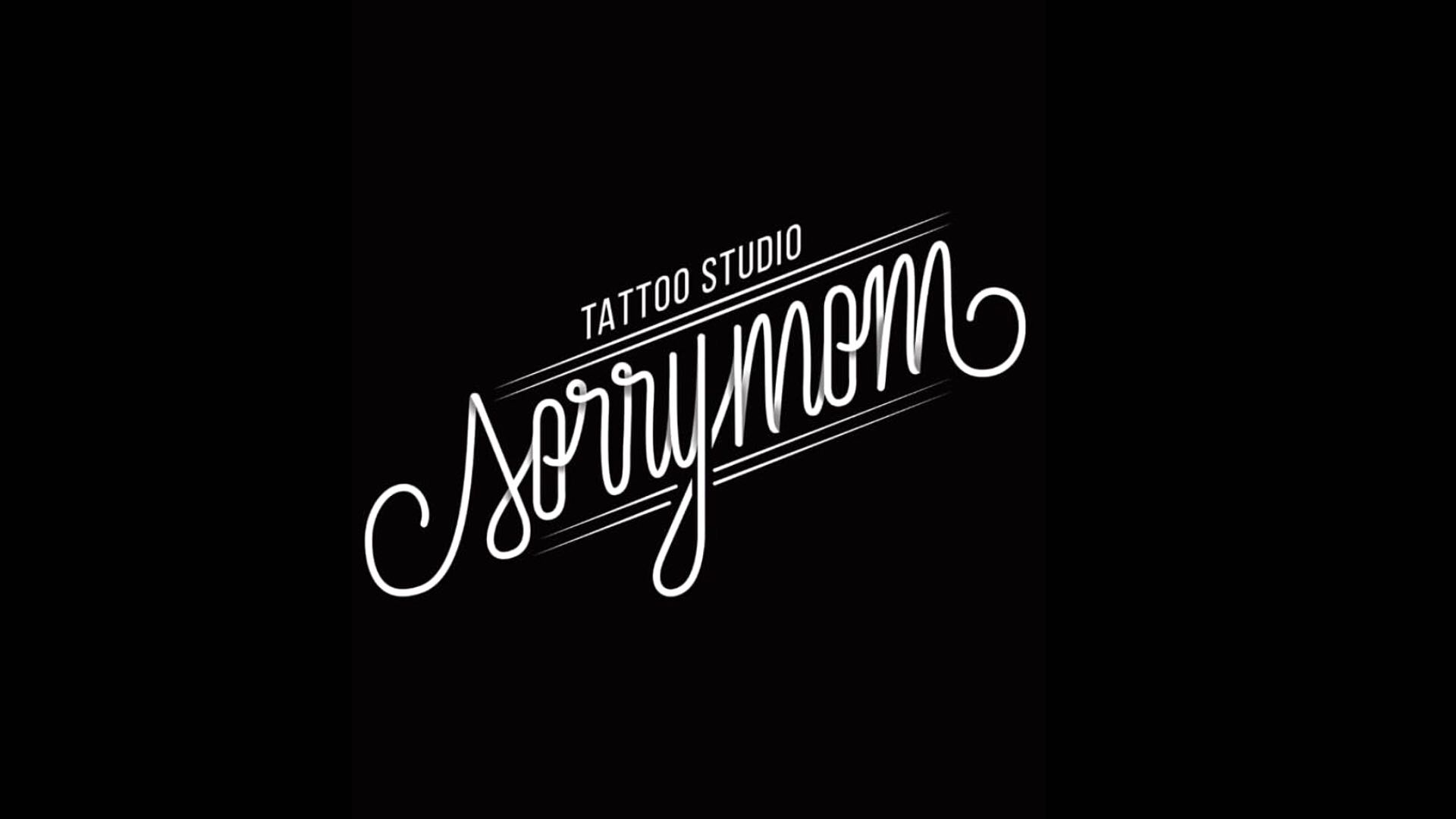 Sorry mom tattoo store shop