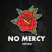 No Mercy tattoo