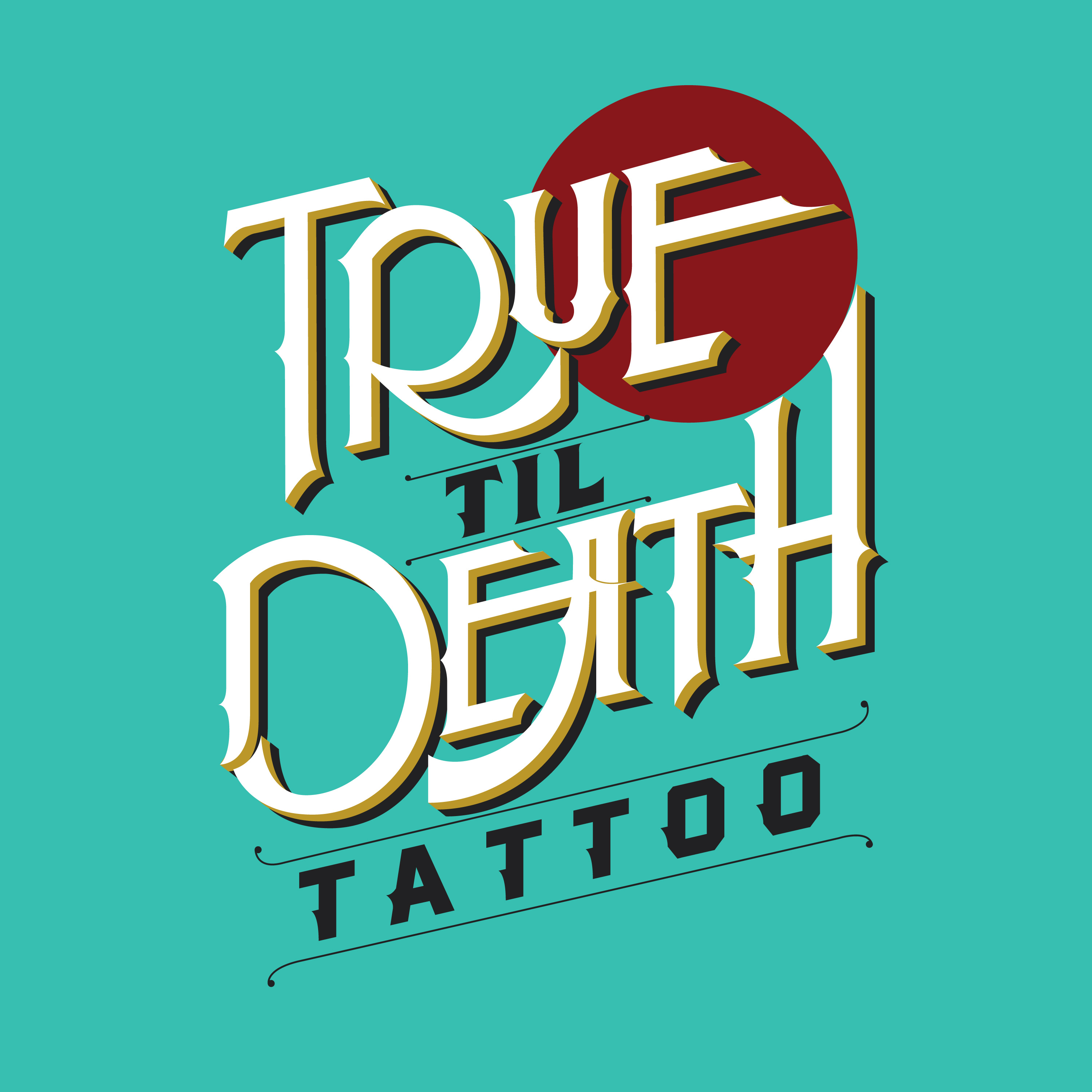 True 'Til Death Tattoo • Tattoo Studio • Tattoodo