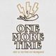 ONE MORE TIME - Art and Tattoo by Maniacs