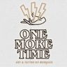 ONE MORE TIME - Art and Tattoo by Maniacs