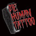 DieHuman Tattoo