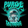 Purge Tattoos