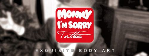 Mommy I'm Sorry Tattoo