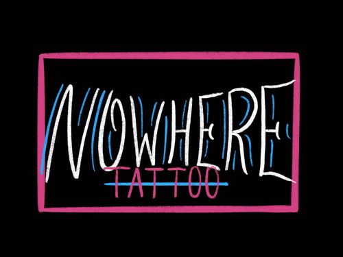 Nowhere Tattoo 