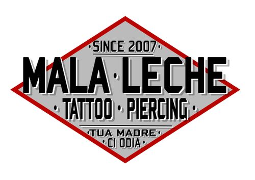 MALA LECHE TATTOO